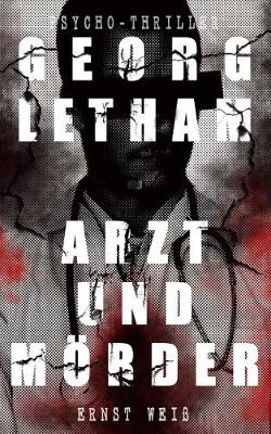 Book cover for Georg Letham - Arzt und Mörder (Psycho-Thriller)