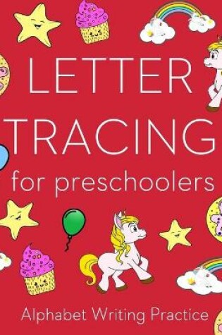 Cover of Letter Tracing Book for Preschoolers