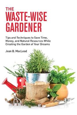 Book cover for The Waste-Wise Gardener