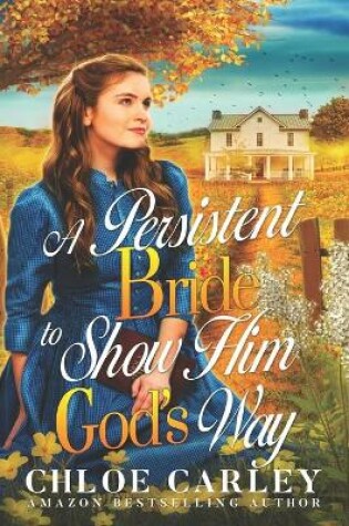 Cover of A Persistent Bride to Show Him God's Way