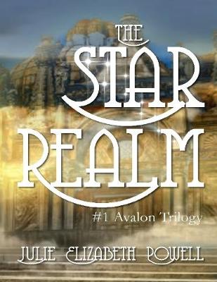 Book cover for The Star Realm #1 Avalon Trilogy