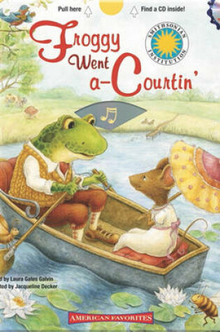Cover of Froggy Went A-Courtin'