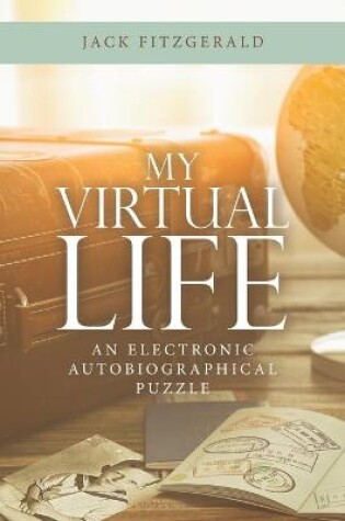 Cover of My Virtual Life