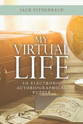 Book cover for My Virtual Life