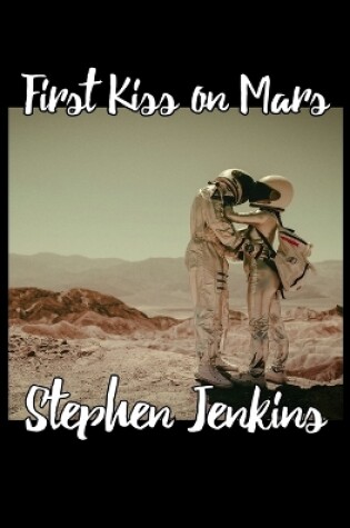 Cover of First Kiss on Mars