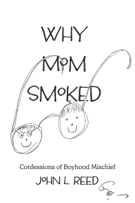 Book cover for Why Mom Smoked