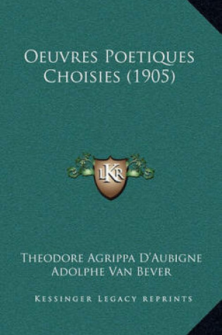 Cover of Oeuvres Poetiques Choisies (1905)