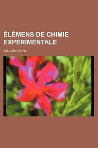 Cover of Elemens de Chimie Experimentale