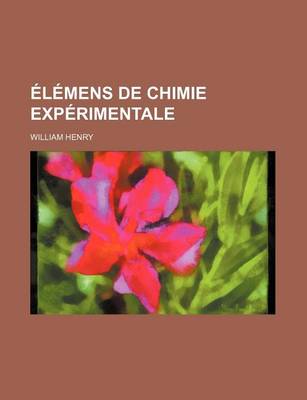 Book cover for Elemens de Chimie Experimentale