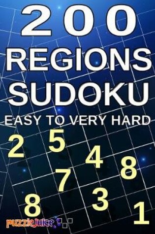 Cover of 200 Regions Sudoku Easy to Very Hard