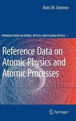 Cover of Reference Data on Atomic Physics and Atomic Processes