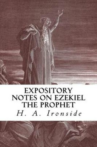 Cover of Expository Notes on Ezekiel the Prophet