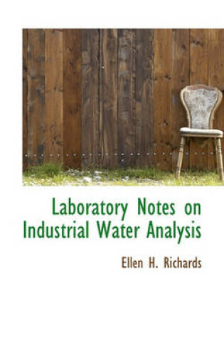 Cover of Laboratory Notes on Industrial Water Analysis