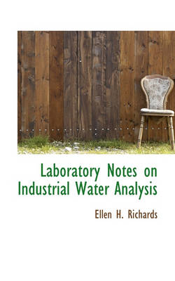 Book cover for Laboratory Notes on Industrial Water Analysis