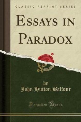 Cover of Essays in Paradox (Classic Reprint)