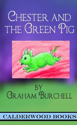 Book cover for Chester and the Green Pig