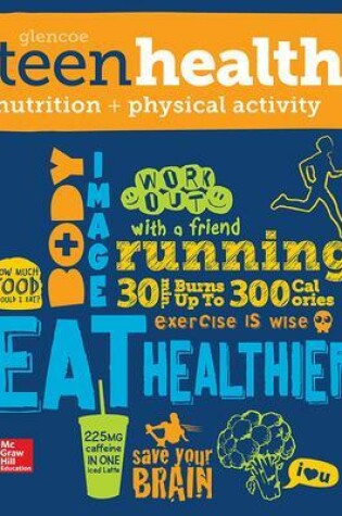 Cover of Teen Health, Nutrition and Physical Activity