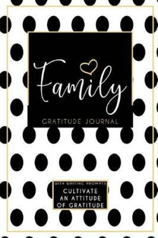 Cover of Family Gratitude Journal