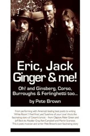 Cover of Eric, Jack, Ginger and Me