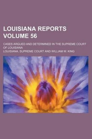 Cover of Louisiana Reports Volume 56; Cases Argued and Determined in the Supreme Court of Louisiana