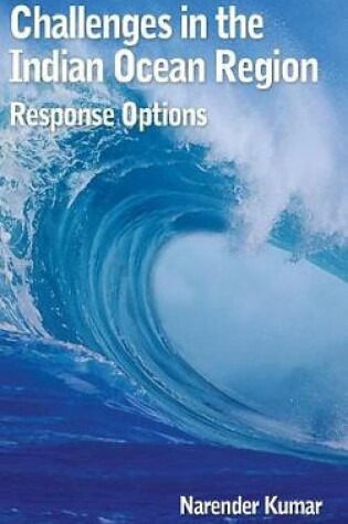 Cover of Challenges in the Indian Ocean Region Response Options