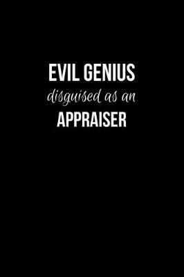 Book cover for Evil Genius Disguised as an Appraiser