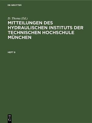 Cover of Mitteilungen Des Hydraulischen Instituts Der Technischen Hochschule Munchen