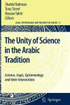 Book cover for The Unity of Science in the Arabic Tradition