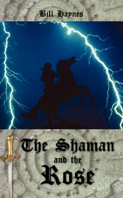 Book cover for The Shaman and the Rose