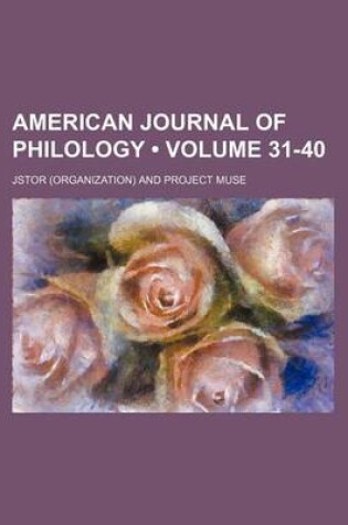 Cover of American Journal of Philology Volume 31-40