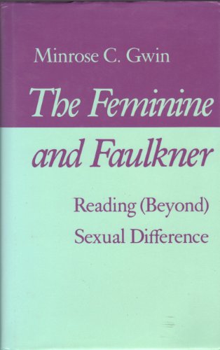 Book cover for The Feminine and Faulkner