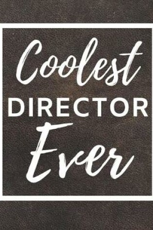 Cover of Coolest Director Ever