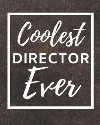 Book cover for Coolest Director Ever