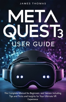 Book cover for Meta Quest 3 User Guide