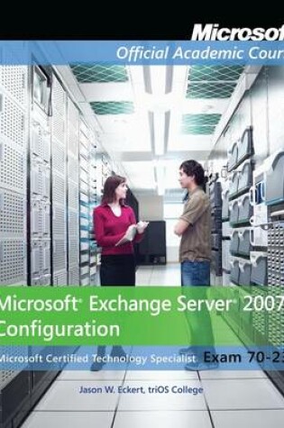 Cover of 70-236 Microsoft Exchange Server 2007 Configuration