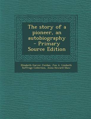 Book cover for The Story of a Pioneer, an Autobiography