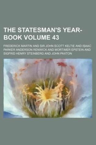 Cover of The Statesman's Year-Book Volume 43