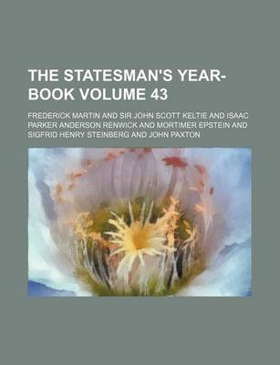 Book cover for The Statesman's Year-Book Volume 43