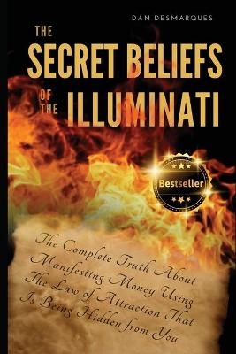 Book cover for The Secret Beliefs of The Illuminati