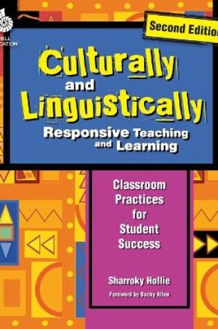 Cover of Culturally and Linguistically Responsive Teaching and Learning (Second Edition)