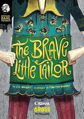 Book cover for Brave Little Tailor: a Grimm and Gross Retelling (Michael Dahl Presents: Grimm and Gross)