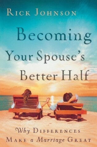 Cover of Becoming Your Spouse's Better Half