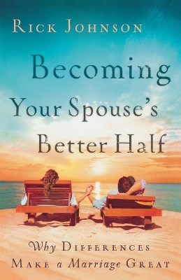 Book cover for Becoming Your Spouse's Better Half