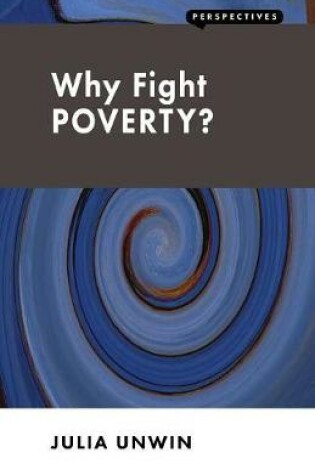 Cover of Why Fight Poverty?