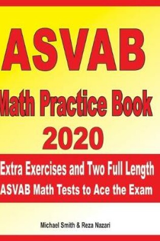 Cover of ASVAB Math Practice Book 2020