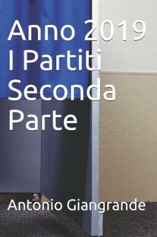 Cover of Anno 2019 I Partiti Seconda Parte