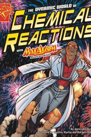 Cover of Dynamic World of Chemical Reactions with Max Axiom, Super Scientist