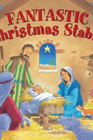 Cover of Fantastic Christmas Stable