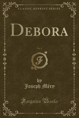 Book cover for Debora, Vol. 2 (Classic Reprint)