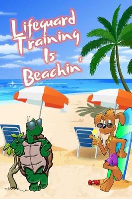 Book cover for Lifeguard Training Is Beachin'